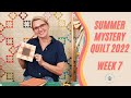 Summer Mystery 2022 - Week 7