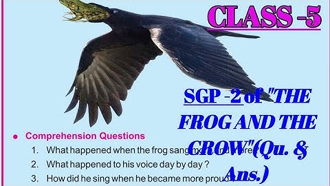 Class-5: ENGLISH: Main lesson-4: SGP-2 (Qu. & Ans.) of "The frog and the crow": Odia medium