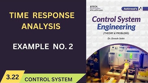 Lec -3.22 Example 2 Time response analysis | Time response analysis Problems