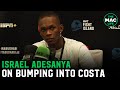 Israel Adesanya talks Paulo Costa run-in: "I knew he was going to submit to me"