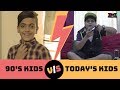 90s kids vs todays kids  bmb