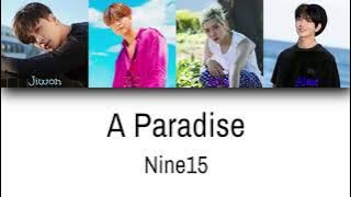 Nine15 - A Paradise (HOTSHOT - Paradise) | Color Coded Han/Rom/Eng