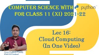 Computer Science Class XI (11) CBSE 2021-22 | #16 | cloud computing SaaS PaaS IaaS Public Privat