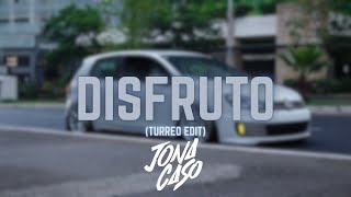 Thumbnail for Disfruto (Turreo Edit) - Jona Caso