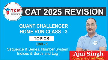 CAT 2025 Revision Class |  CAT Homerun Quantitative Class - 3 | TCM Education