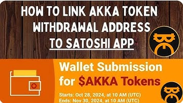 Connect Akka Token Address to Satoshi App |  Satoshi App Airdrops | AKKA Tokens Wallet Submission