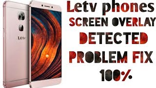 Letv phones [[screen overlay detected]] problem Fix 100% proof 😊😊 screenshot 4