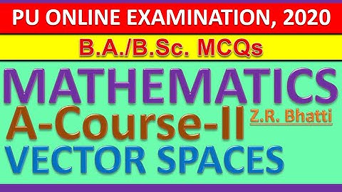 Vector Spaces MCQs, Lecture 1, Mathematics A Course-II