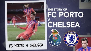 The Story Of The First Leg: FC Porto v Chelsea | Champions League Quarter Finals