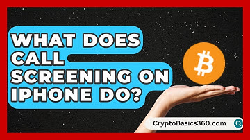 What Does Call Screening on iPhone Do? - Talking Tech Trends