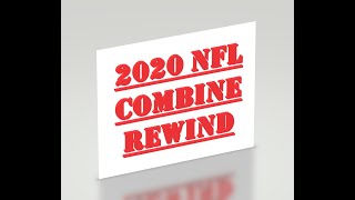 2020 NFL Combine Rewind!