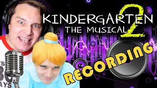 Recording KINDERGARTEN 2: THE MUSICAL with AJ