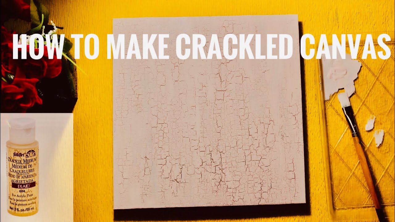 How to make crackled effect on canvas