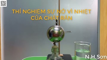 Thí nghiệm sự nở vì nhiệt của chất rắn- KHTN 8|Nguyễn Hoàng Sơn