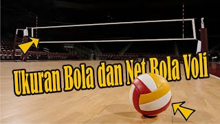 Ukuran Bola dan Net Voli