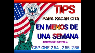 CBP ONE, Tips para sacar cita con éxito en menos de una Semana, CBP ONE 2.54, 2.55, 2.56, CBP ONE
