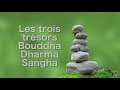 Les trois trsors  bouddha dharma sangha  bouddhisme zen