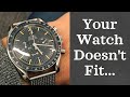 How Your Watch Should Fit | Is My Watch Too Big?