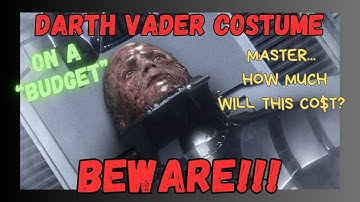 Darth Vader on a "BUDGET" (with suit-up)