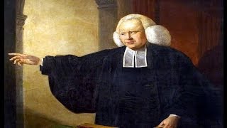 George Whitefield Sermon - On the Method of Grace