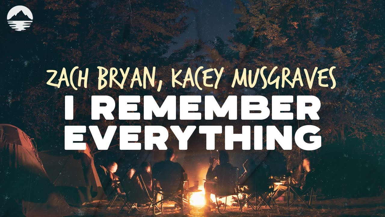 Zach Bryan I Remember Everything (feat. Kacey Musgraves) Lyrics