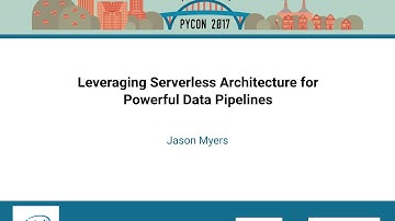 Jason Myers   Leveraging Serverless Architecture for Powerful Data Pipelines   PyCon 2017
