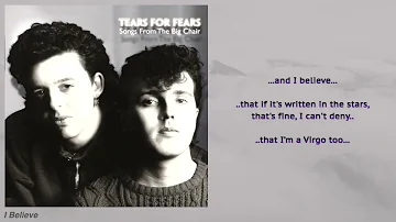 Tears For Fears - I Believe (Lyric Video)