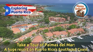 Palmas Del Mar: a Huge Planned Resort in Puerto Rico