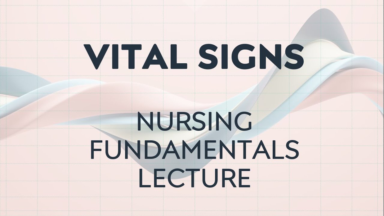 Vital Signs Fundamentals ভিডিও ক্লাস