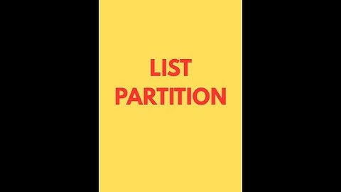 Understanding List Partition Feature
