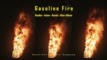 Gasoline fire - Houdini - Axiom - Karma