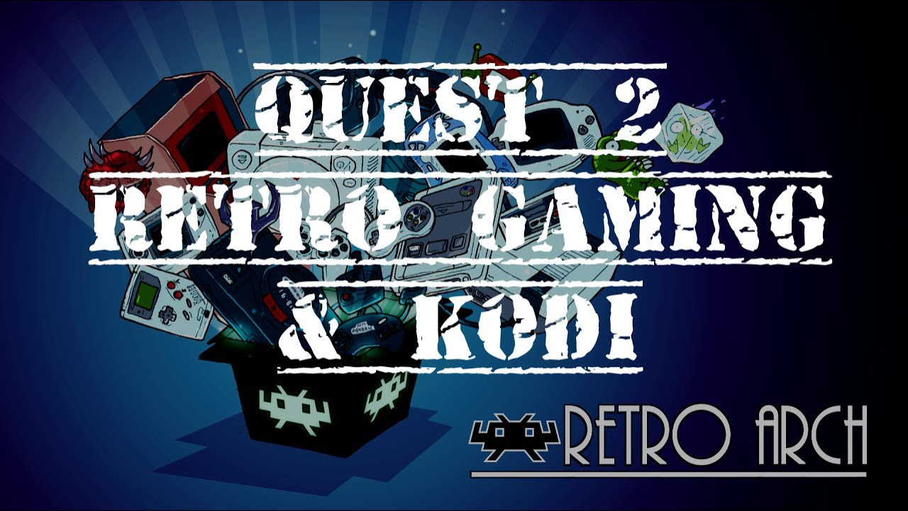 Quest 2 | Retro Gaming & Kodi "With Bells On"!