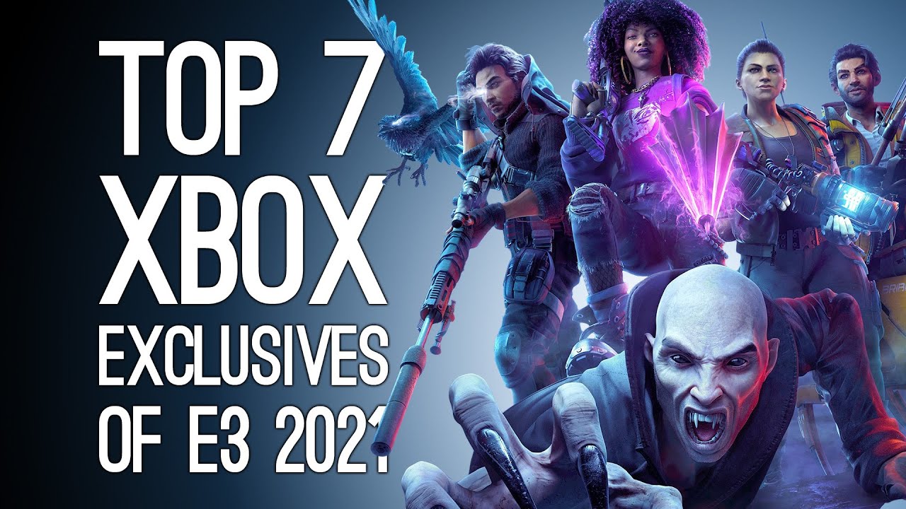 E3 2021: Top 7 Xbox Exclusives That Prove Xbox is Back