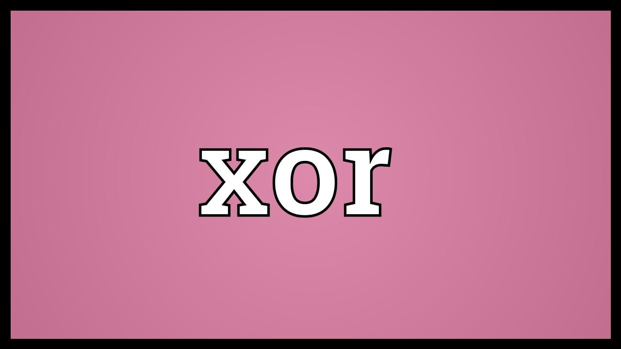 Xor Meaning YouTube