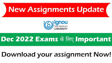 Ignou Assignment for Dec 2022 Exam | Watch Video to Download