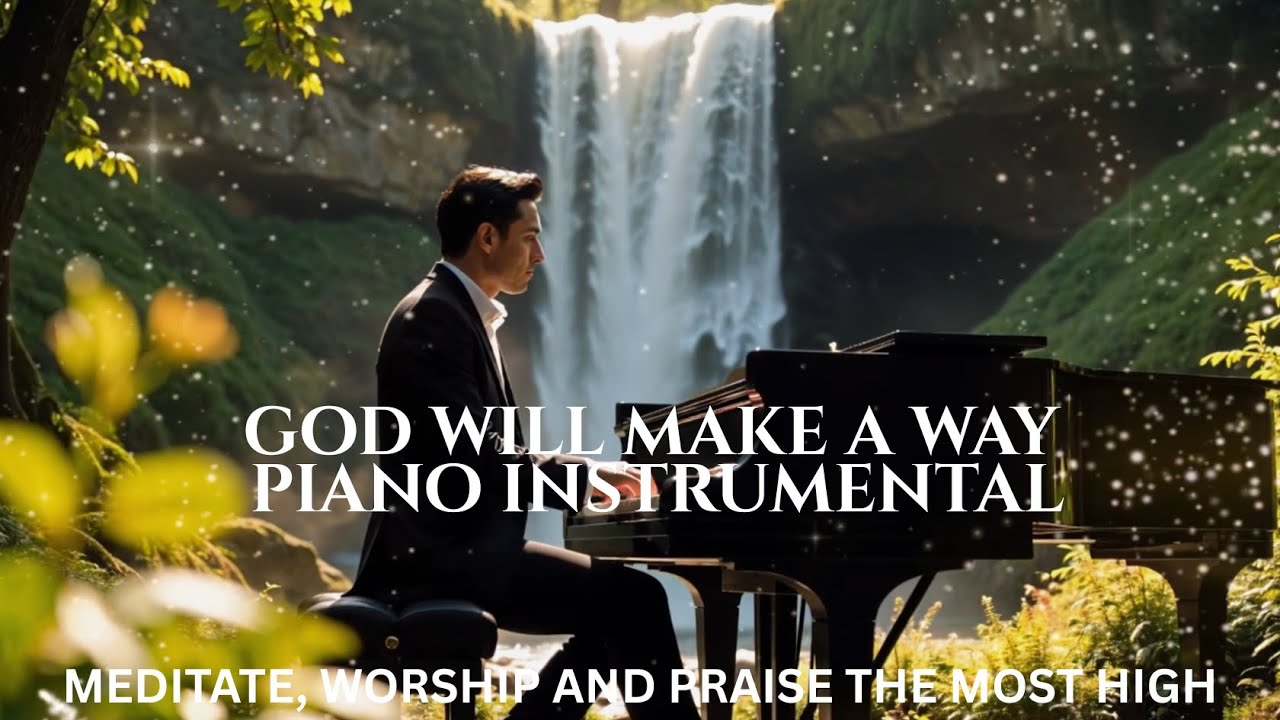 3H God's Presence 'God Will Make a Way'- A Heart-Touching Piano Worship ...