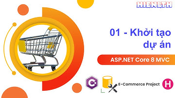 # 01 - Khởi tạo Project Ecomerce - 👉Ecommerce - NET Core 8 MVC series