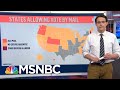 Kornacki Takes A Look At Mail-In Voting By The Numbers | MTP Daily | MSNBC