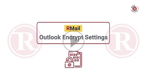 RMail® outlook settings: Choose encryption options for RMail® messages.
