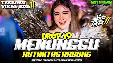 DJ RADONG V9 X MENUNGGU X RUTINITAS RADONG - BASS JEDAG JEDUG VIRAL 2025 - STYLE BASS PARTY