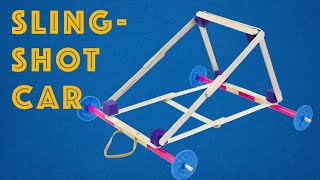 Young Engineers: Slingshot Car - Easy and Fun DIY STEM Project for Kids