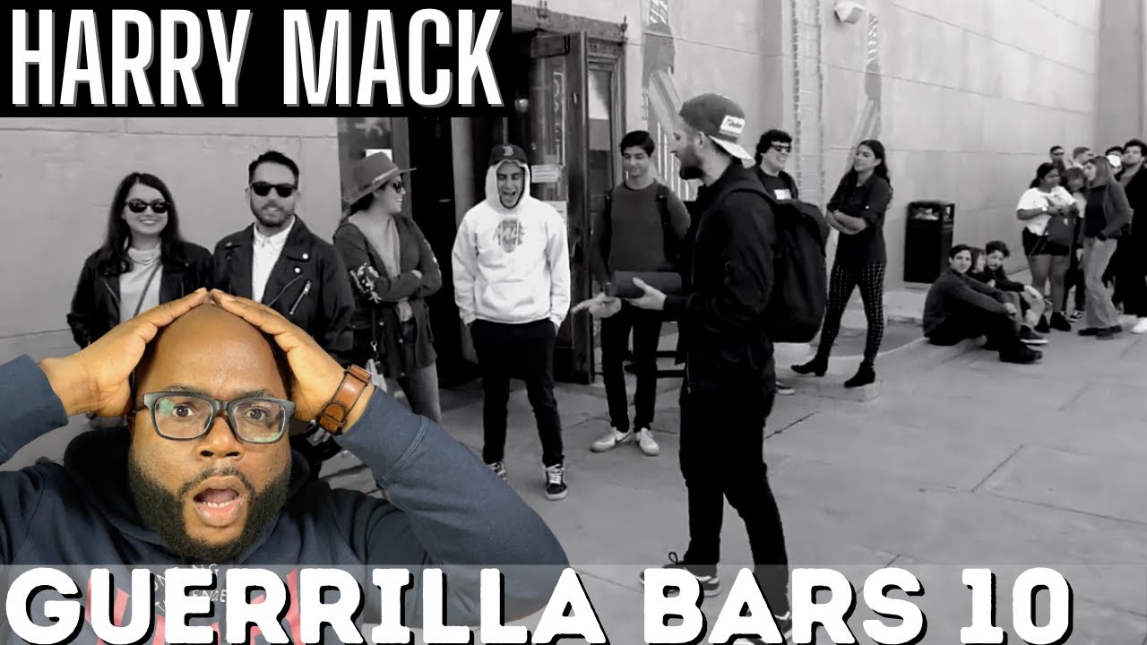 And then I heard HARRY MACK -Guerrilla Bars 10 (reaction)