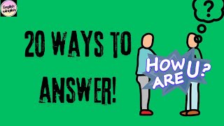What's the BEST Way to Respond to HOW ARE YOU?