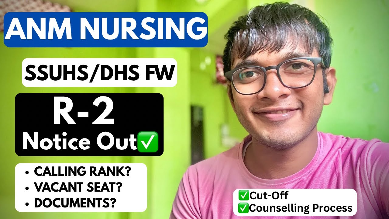 SSUHS ANM Nursing Round-2 Counselling Notice Out✅| Vacant Seat, Documents & Calling Rank🔥|
