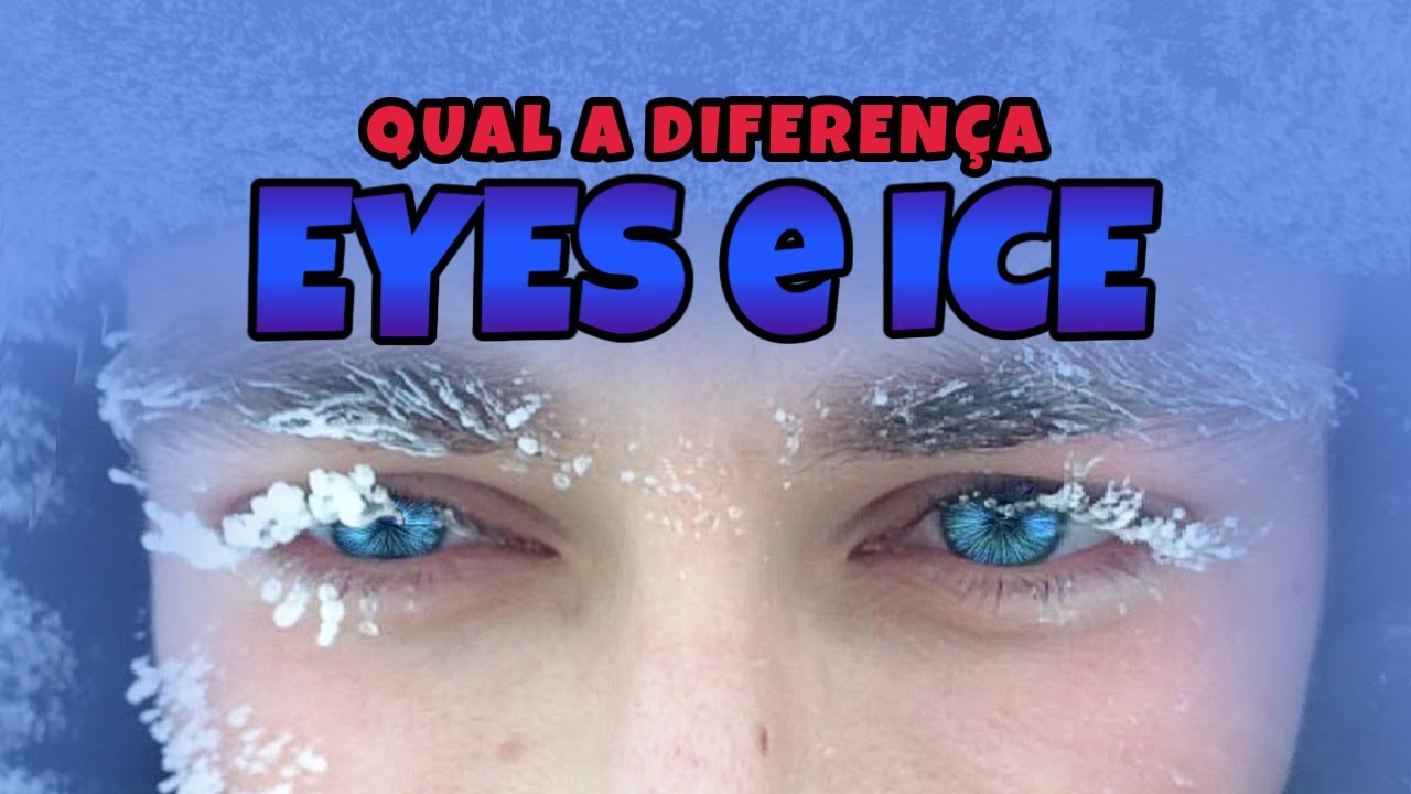 Qual a diferença na pronúncia de ICE e EYES?