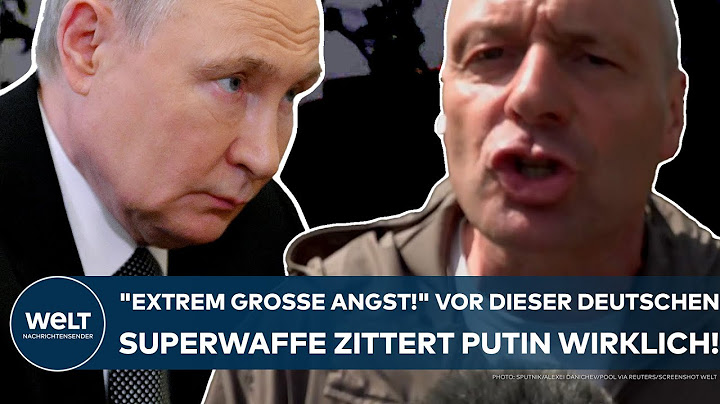 UKRAINE-KRIEG: "Extrem große Angst!" Vor dieser deutschen Superwaffe zittert Putin wirklich!