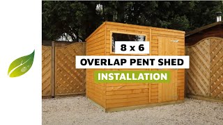 8 x 6 Overlap Pent Shed Installation