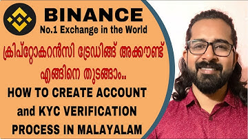 Binance Account Creation and Full KYC Verification Process - Binance Malayalam Tutorial