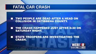 Two people are dead after a head on collision in Oktibbeha County