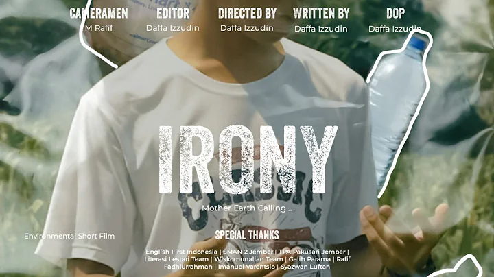 IRONY - Environmental Short Film (The Winner Content Creator Category English First Indonesia 2023)